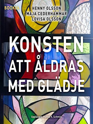 cover image of Konsten att åldras med glädje